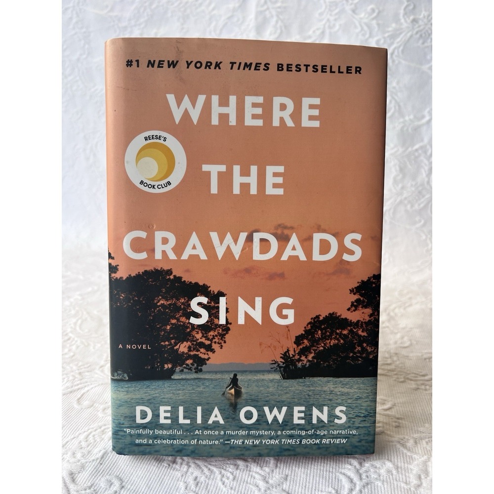 Where the Crawdads Sing: Reese's Book Club by Delia Owens (2018,‎ Hardcover)